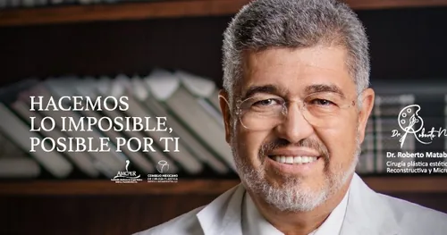 Dr. Roberto Matabuena Tamez | Cirujano Plástico en Querétaro | Cirugía Plástica y Reconstructiva, transplante capilar en Querétaro, Querétaro